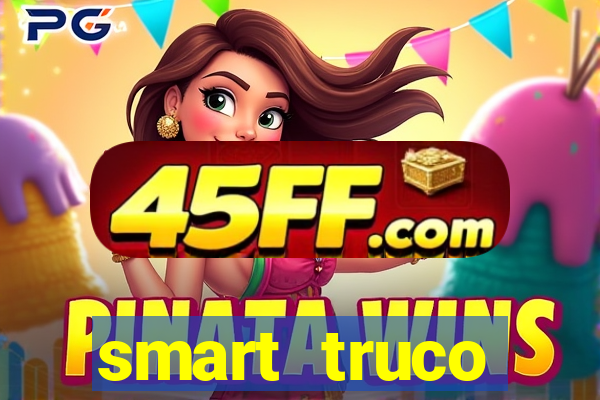 smart truco paulista e mineiro